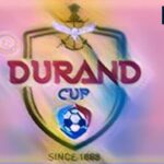 ডুরান্ড কাপ 2022 সময় সূচি - Durand Cup 2022 full fixtures