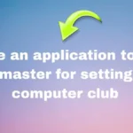 Write an application to the Headmaster for setting up a computer club